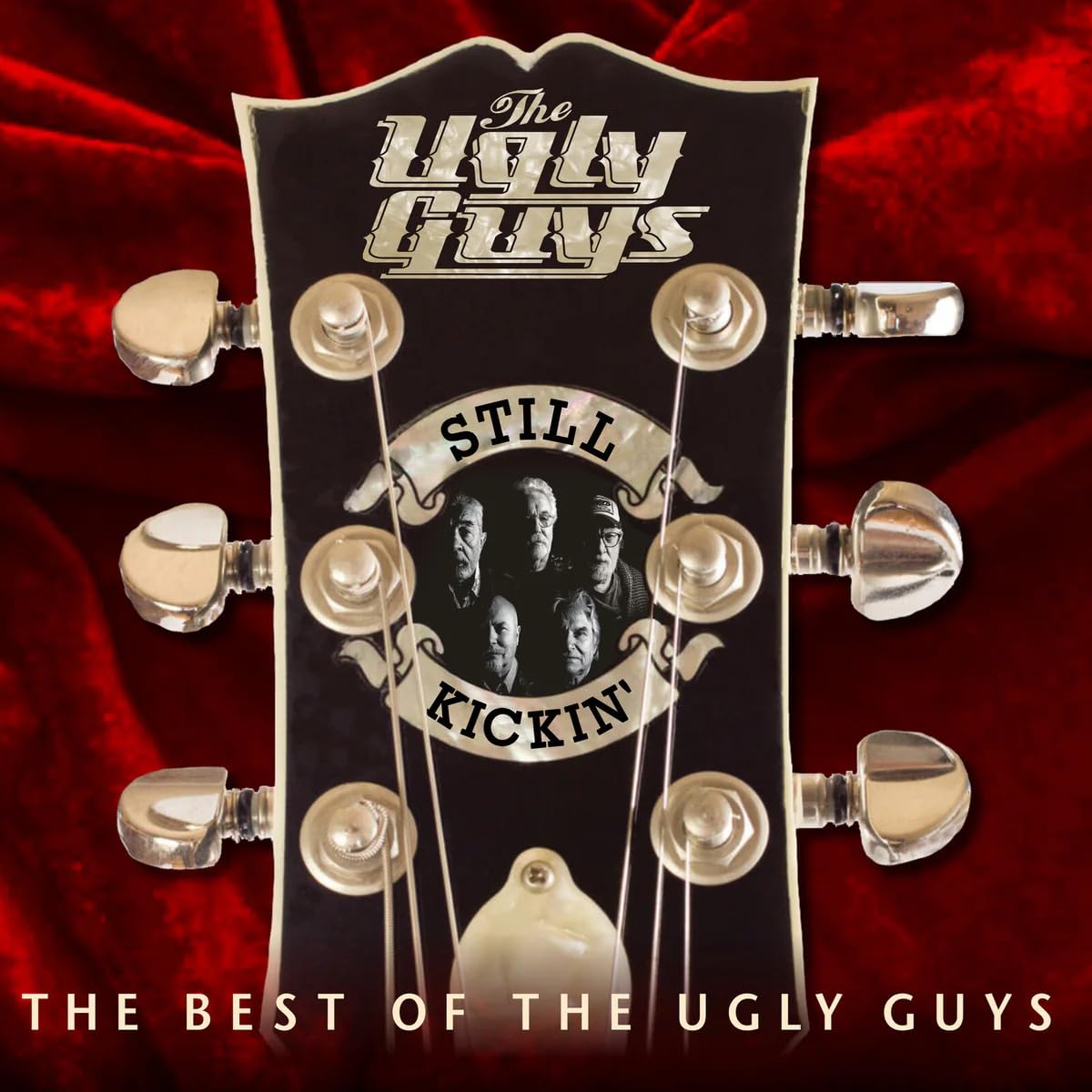 Still Kickin' (The Best of The Ugly Guys)