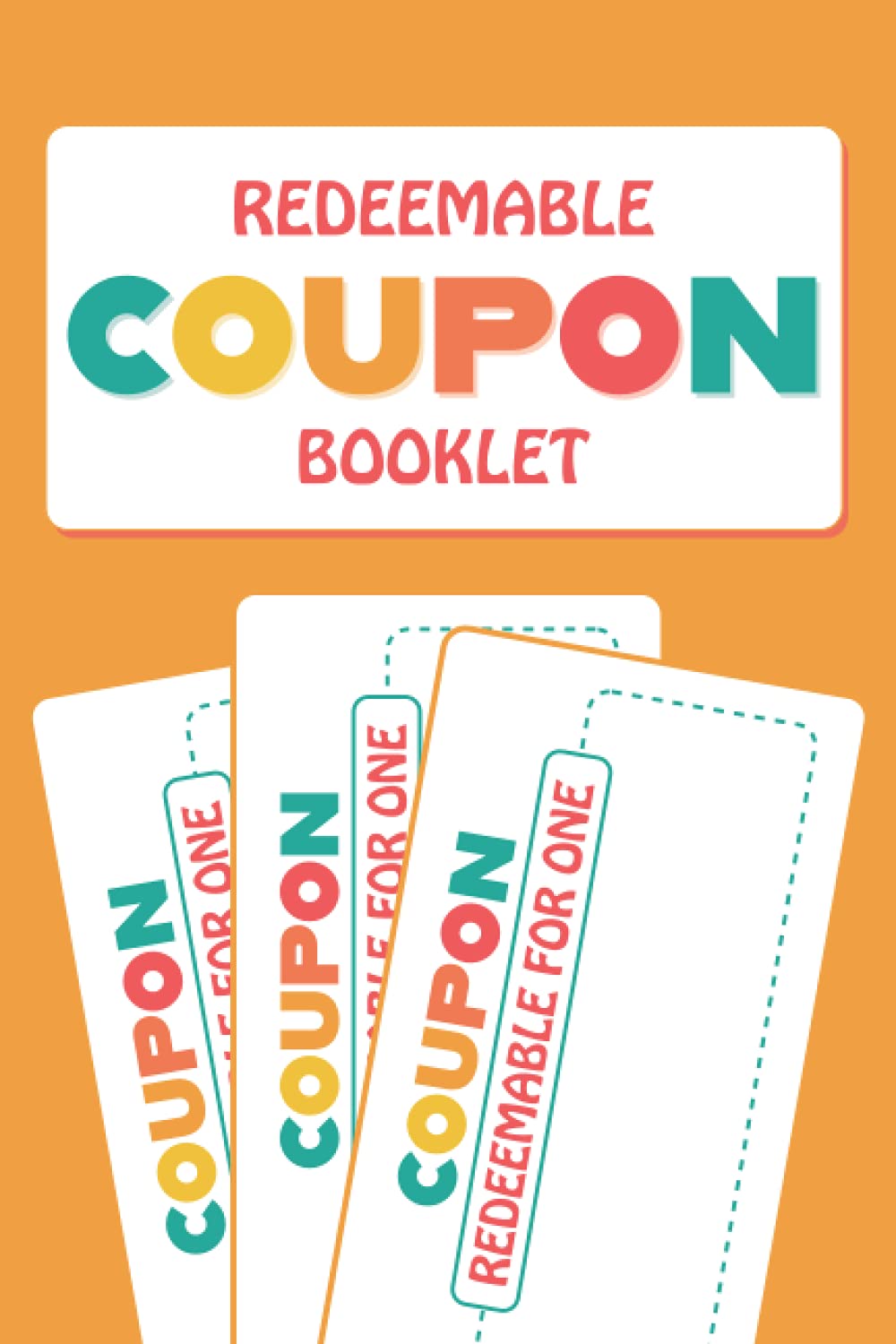 Redeemable Coupon Cards Booklet: 100 Blank Coupons Vouchers for DIY Crafters