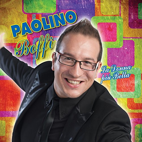 Play La donna più bella by Paolino Boffi on Amazon Music Unlimited