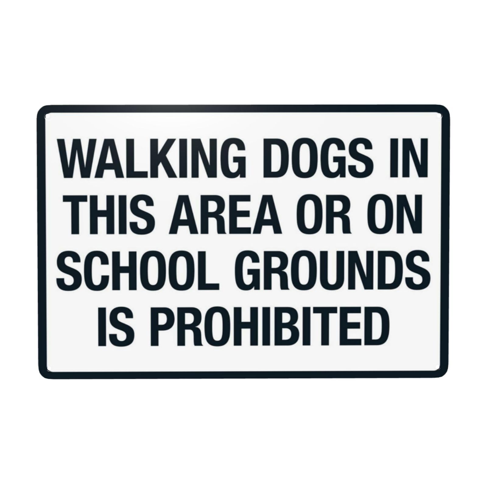 Dog Walking Prohibited On This Area And School Grounds 12x8 Inch