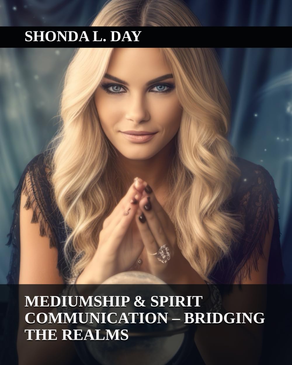 Mediumship & Spirit Communication – Bridging the Realms
