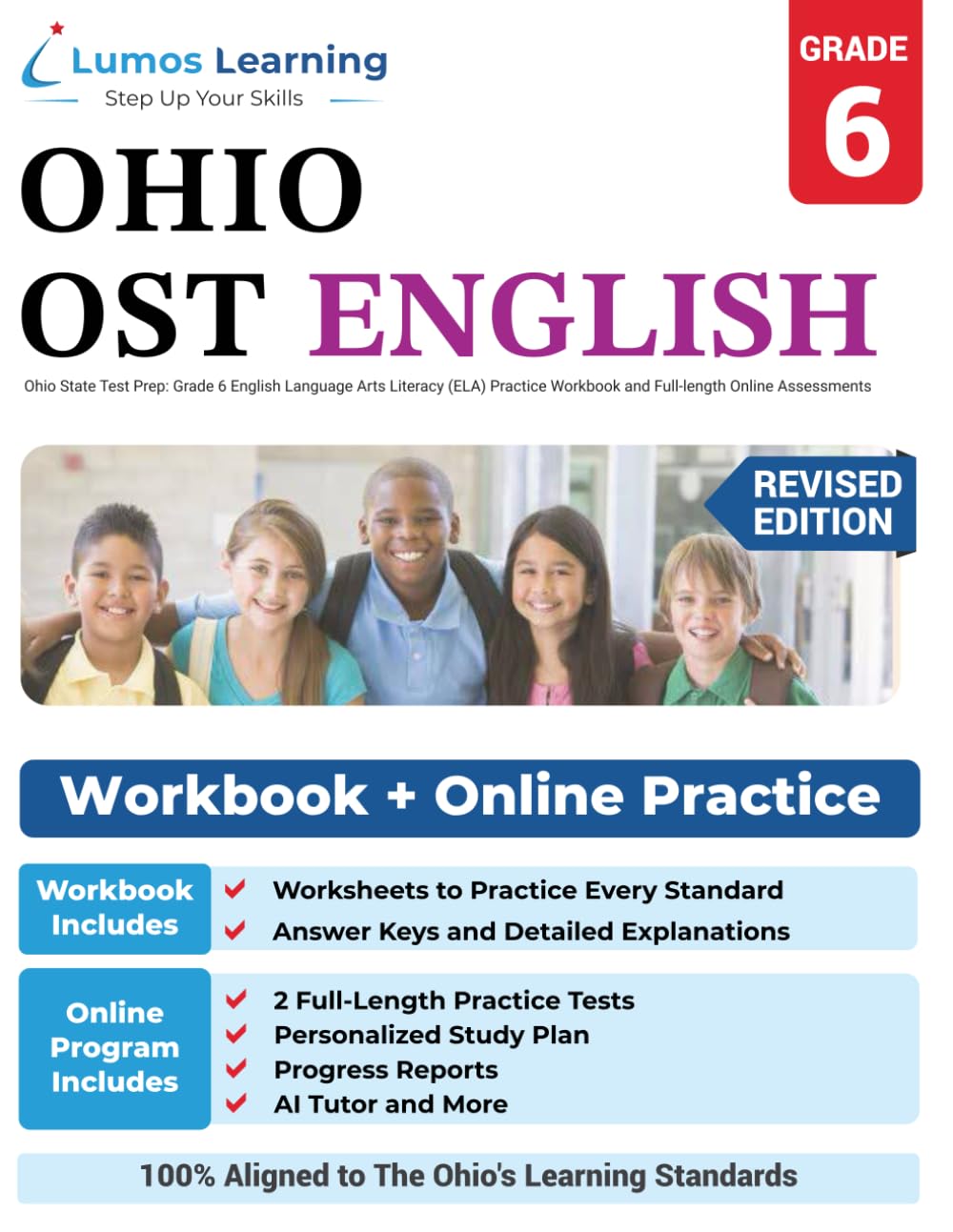Ohio State Test Prep: Grade 6 English Language Arts Literacy (ELA) Practice Workbook and Full-length Online Assessments: OST Study Guide (OST by Lumos Learning)