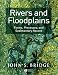 Rivers and Floodplains: Forms, Processes, and Sedimentary Record