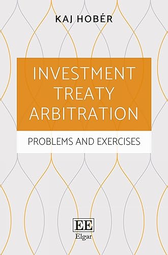 Investment Treaty Arbitration: Problems and Exercises