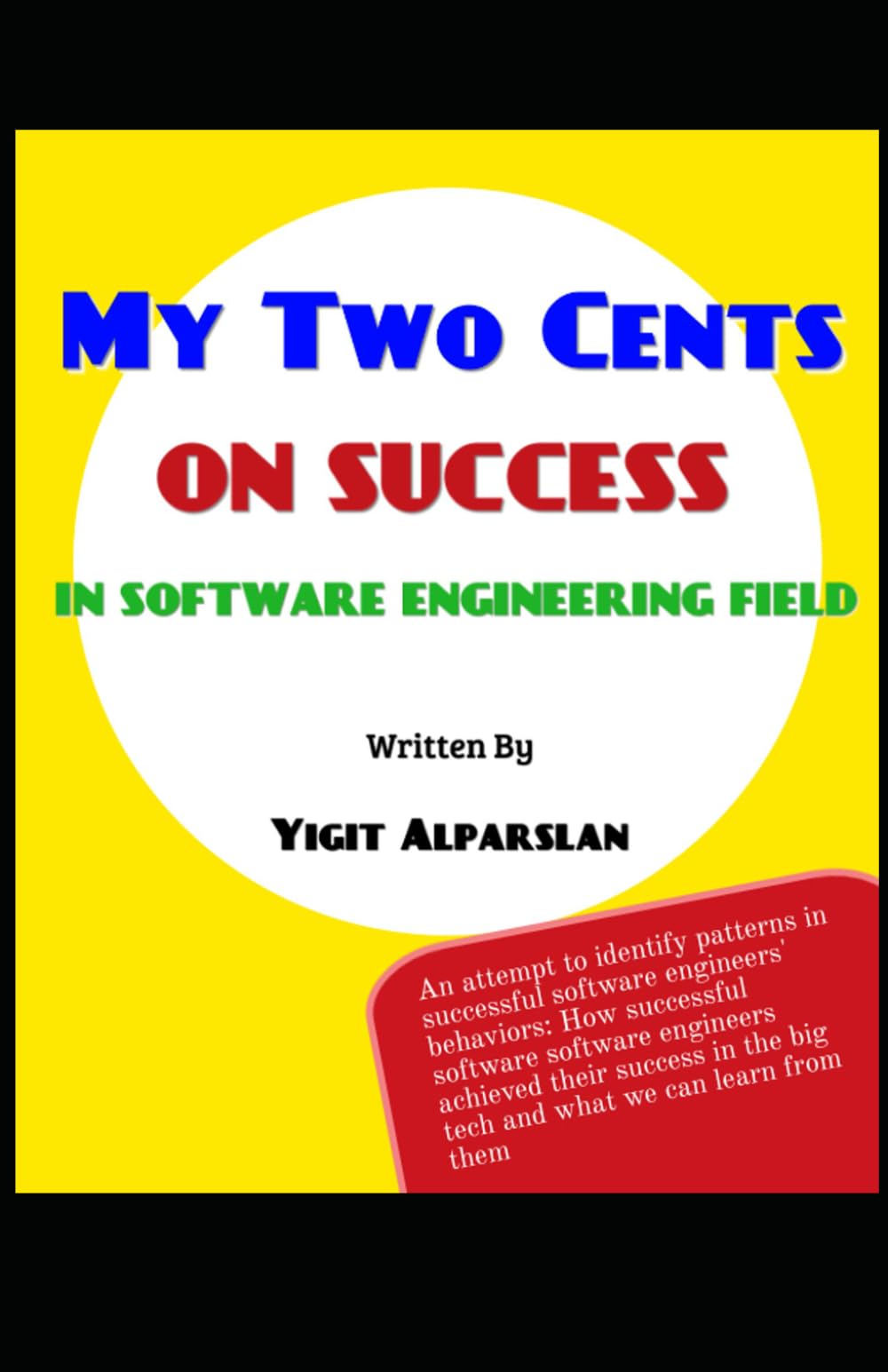 My Two Cents on Success in Software Engineering Field