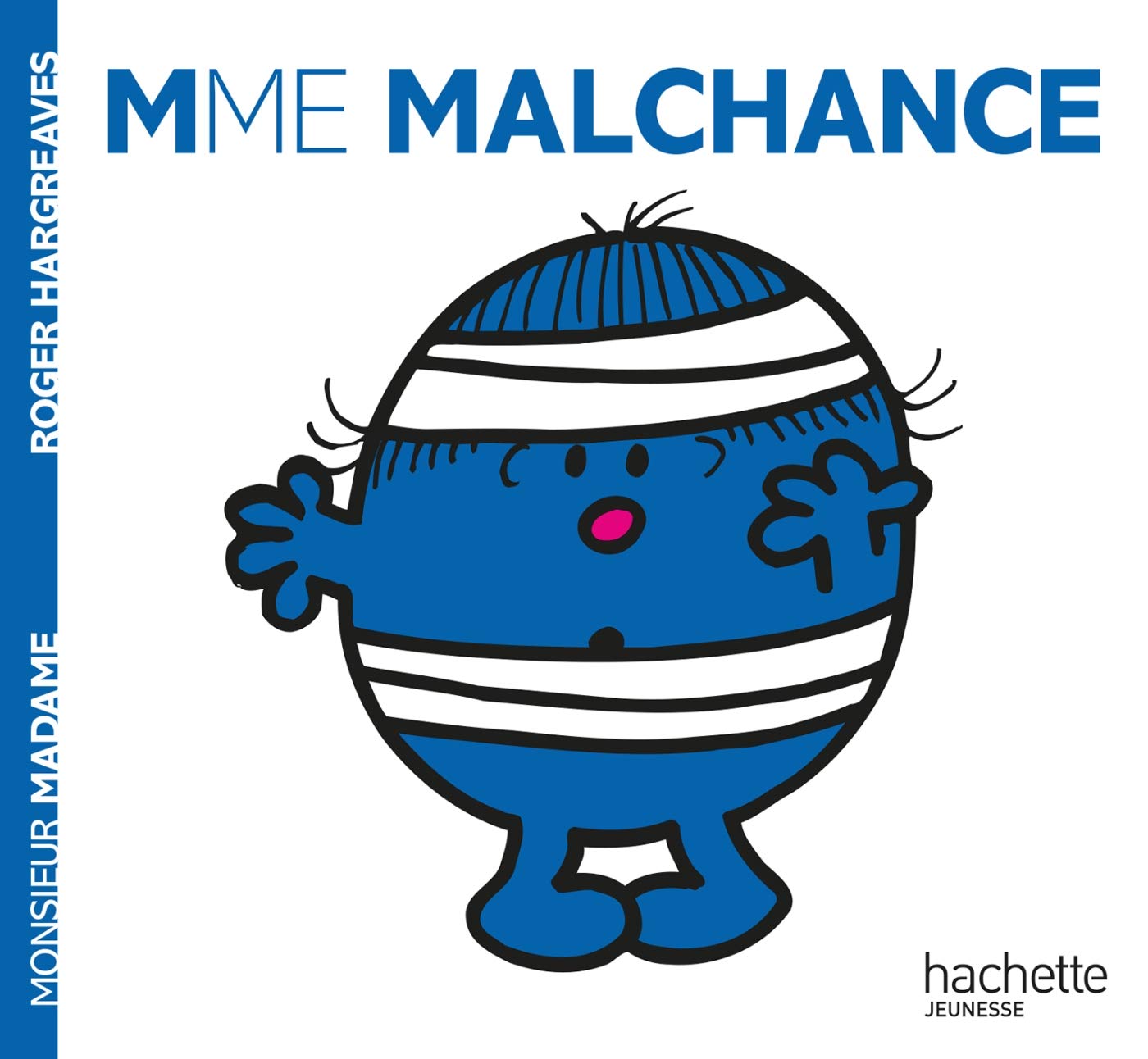 Collection Monsieur Madame (Mr Men & Little Miss): Mme Malchance