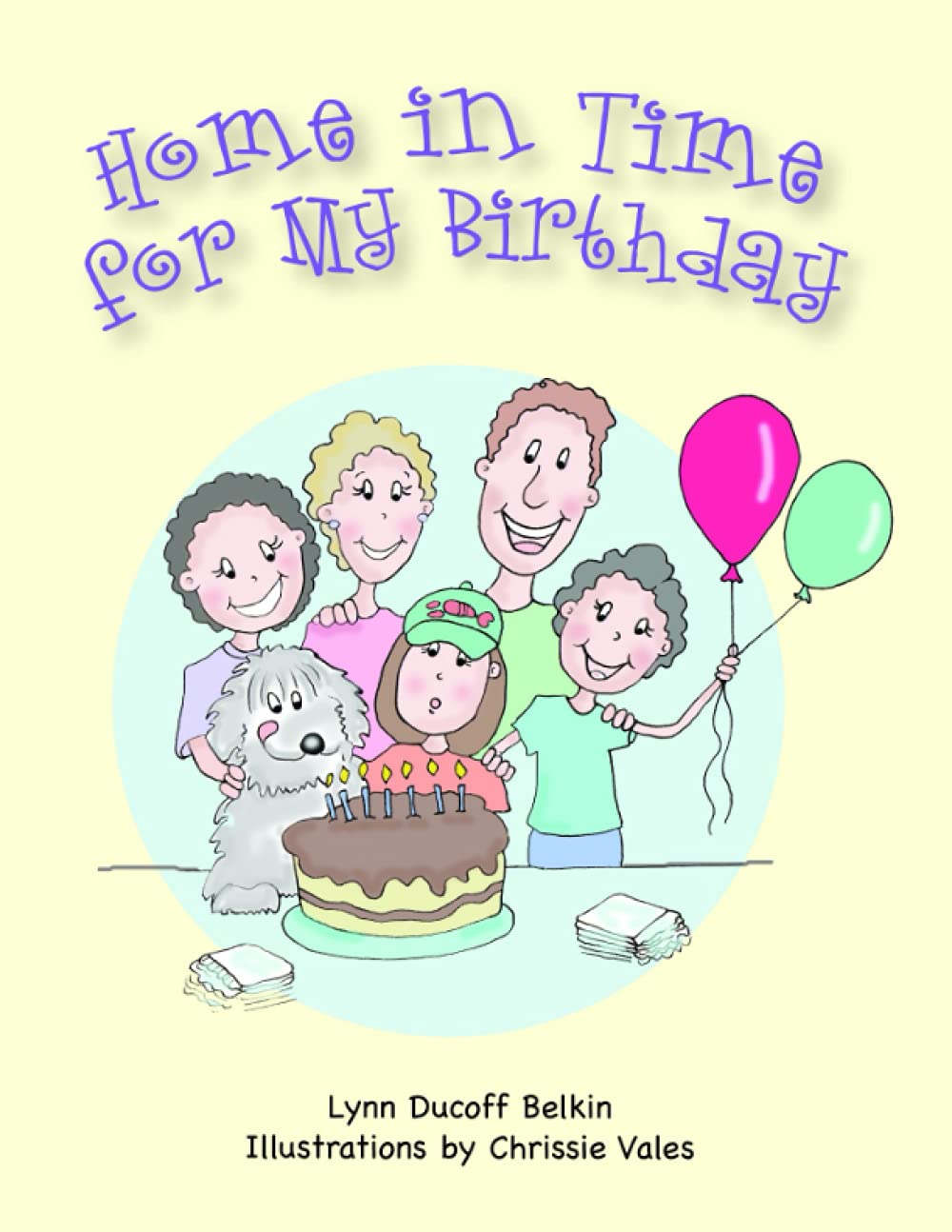Home in Time for My Birthday