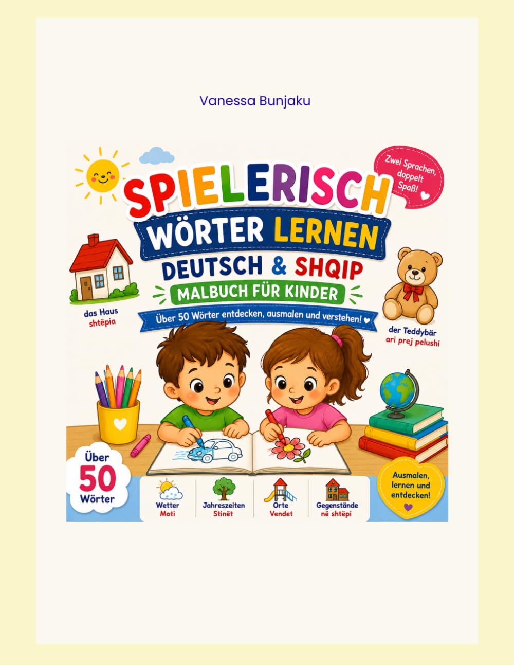 SPIELERISCH WÖRTE LERNEN: Deutsch und Kosovo/Albanisch Malbuch für Kinder