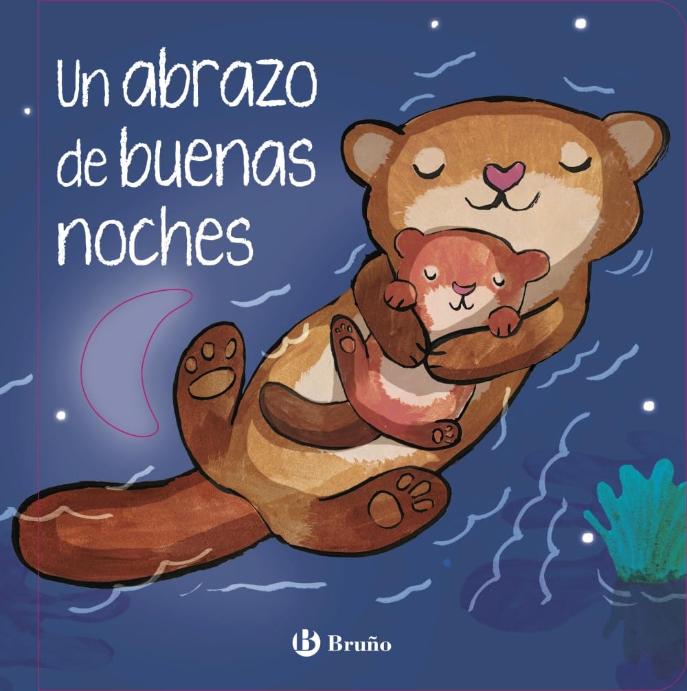 Un abrazo de buenas noches (Castellano - A PARTIR DE 0 AÑOS - CUENTOS - Otros libros)