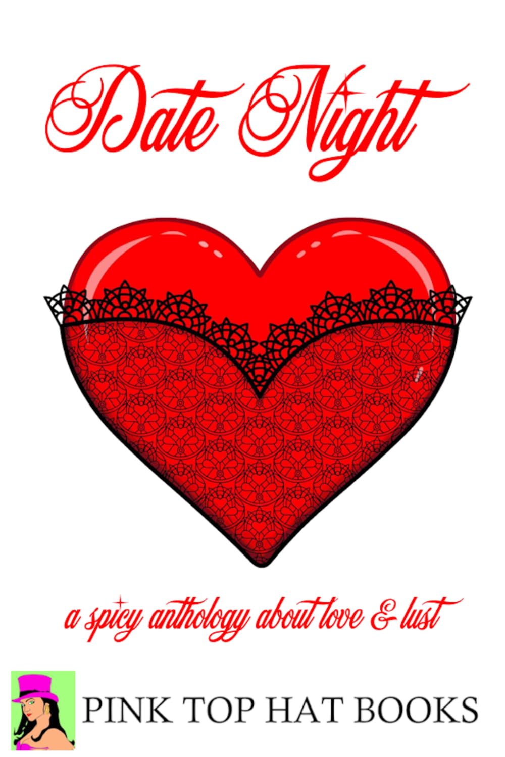 Date Night: 11 Spicy Tales of Love and Lust
