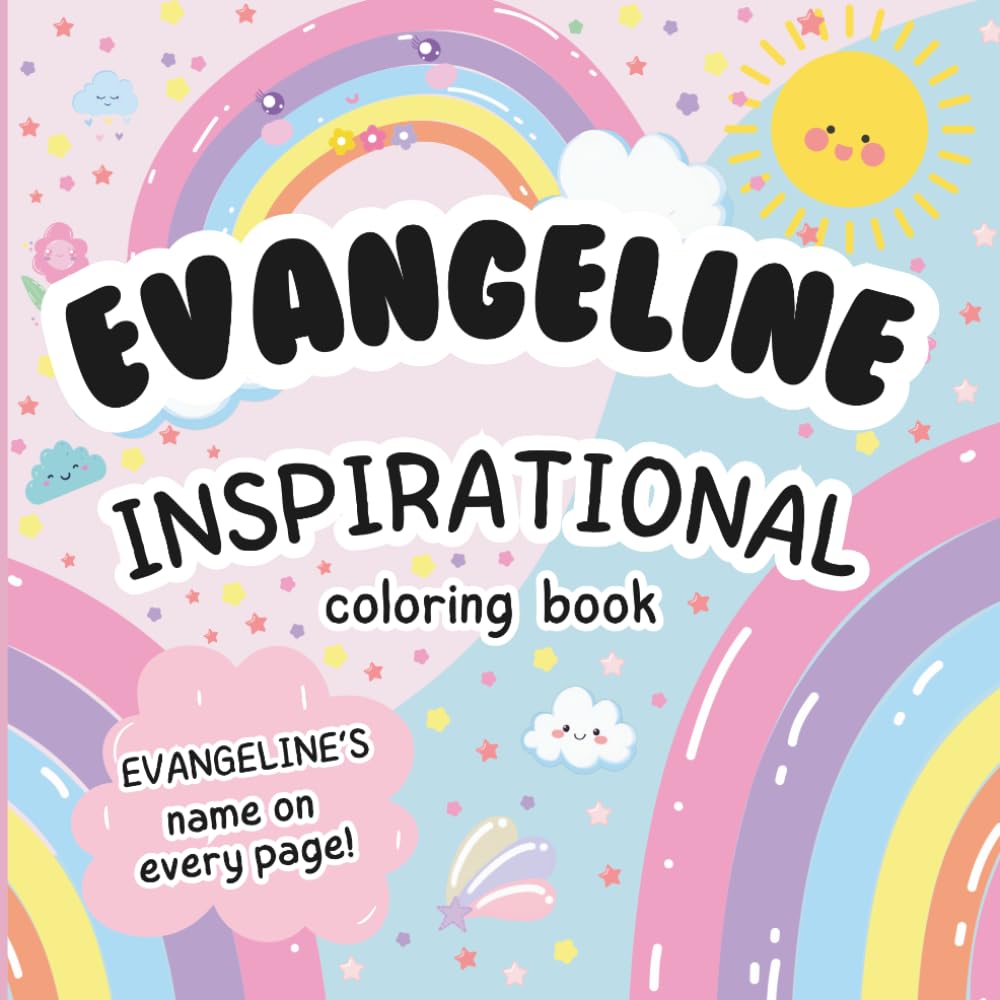Evangeline Inspirational Coloring Book: Personalized Just for Evangeline – Evangeline's Name Appears on Every Coloring Page