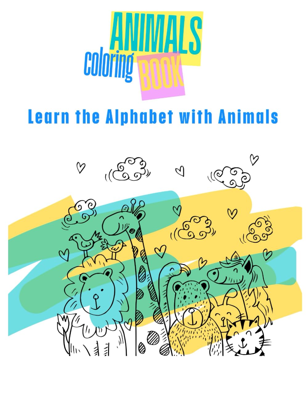 Animal Alphabet Coloring Book for Kids: Fun and Easy Coloring Pages with Cute Animals A–Z | Perfect for Kids Ages 4–8 (Naldax Coloring Books for Kids)