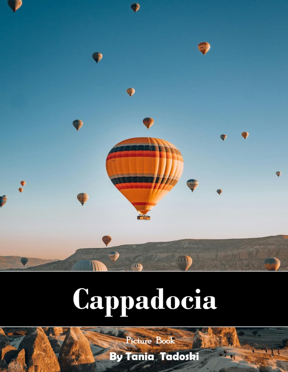 Cappadocia: Cappadocia: Fairy Chimneys, Hot Air Balloons, Cave Dwellings, Turkey and More