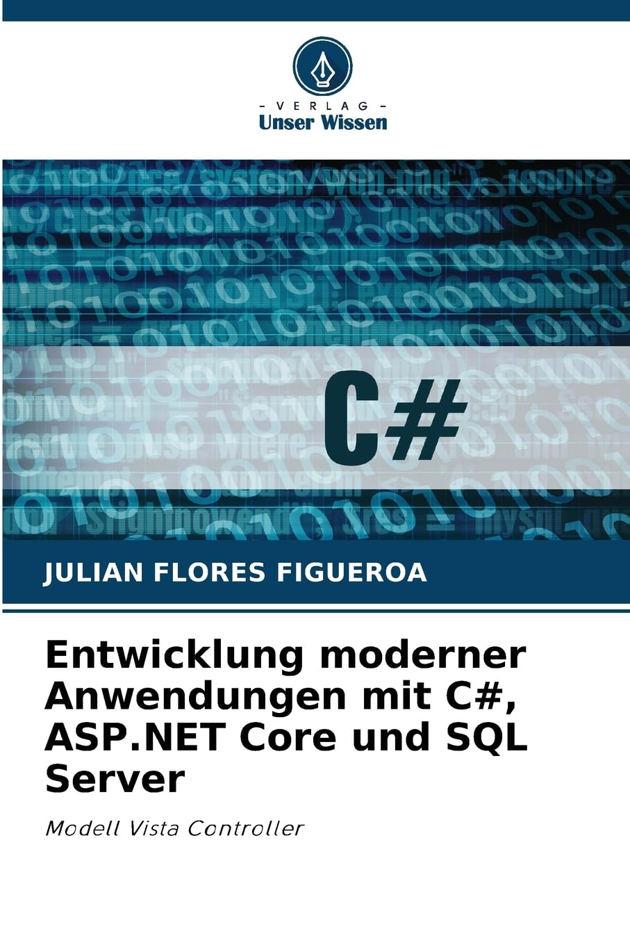 Entwicklung moderner Anwendungen mit C#, ASP.NET Core und SQL Server: Modell Vista Controller