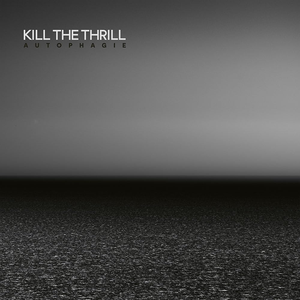 KILL THE THRILL - Autophagie - CD