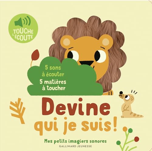 Devine qui je suis !: 5 sons à écouter, 5 matières à toucher