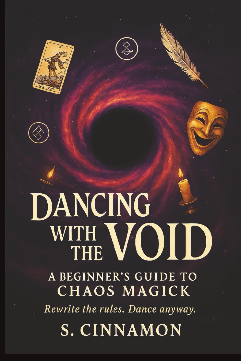 Dancing with the Void: A Beginner's Guide to Chaos Magick