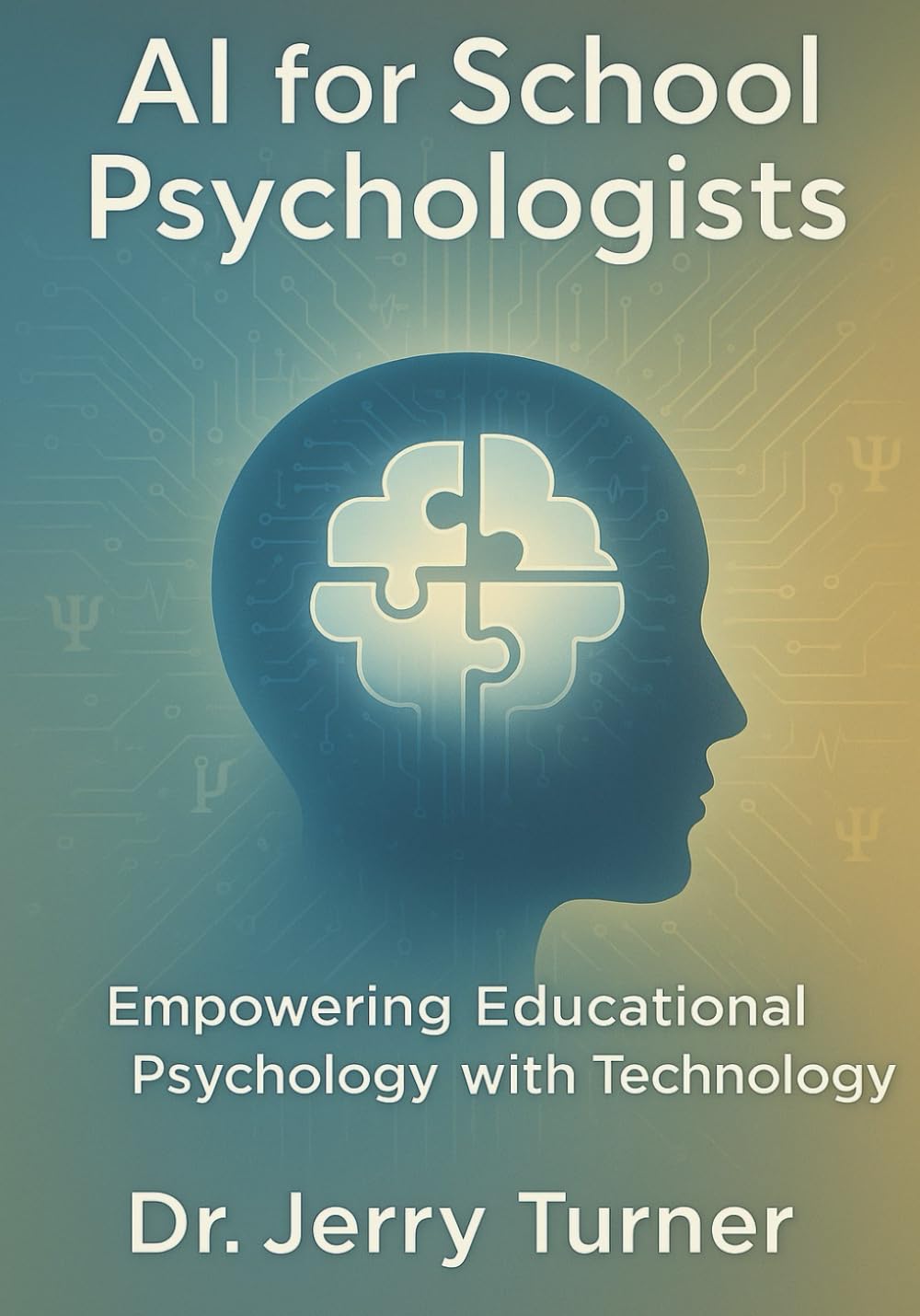 AI for School Psychologists: Empowering Educational Psychology with Technology
