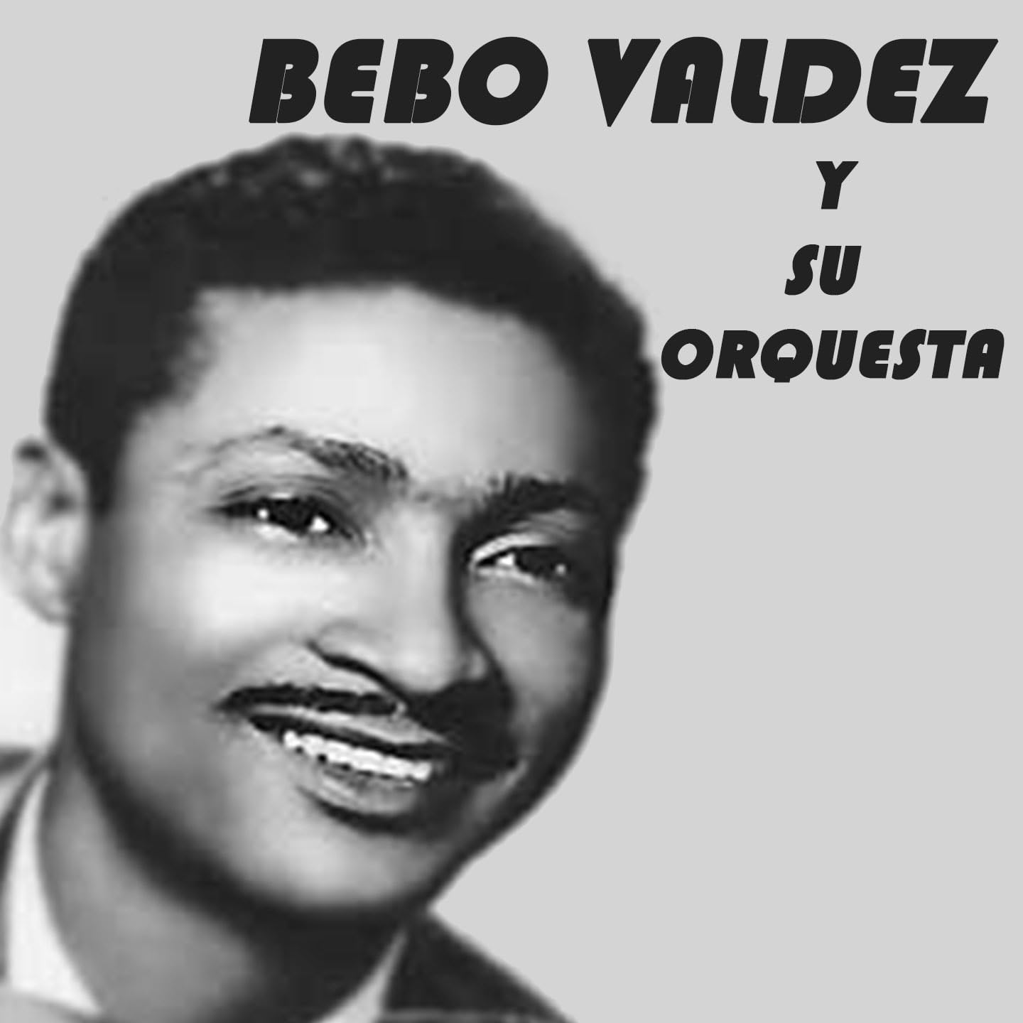 Bebo Valdés & His Orchestra