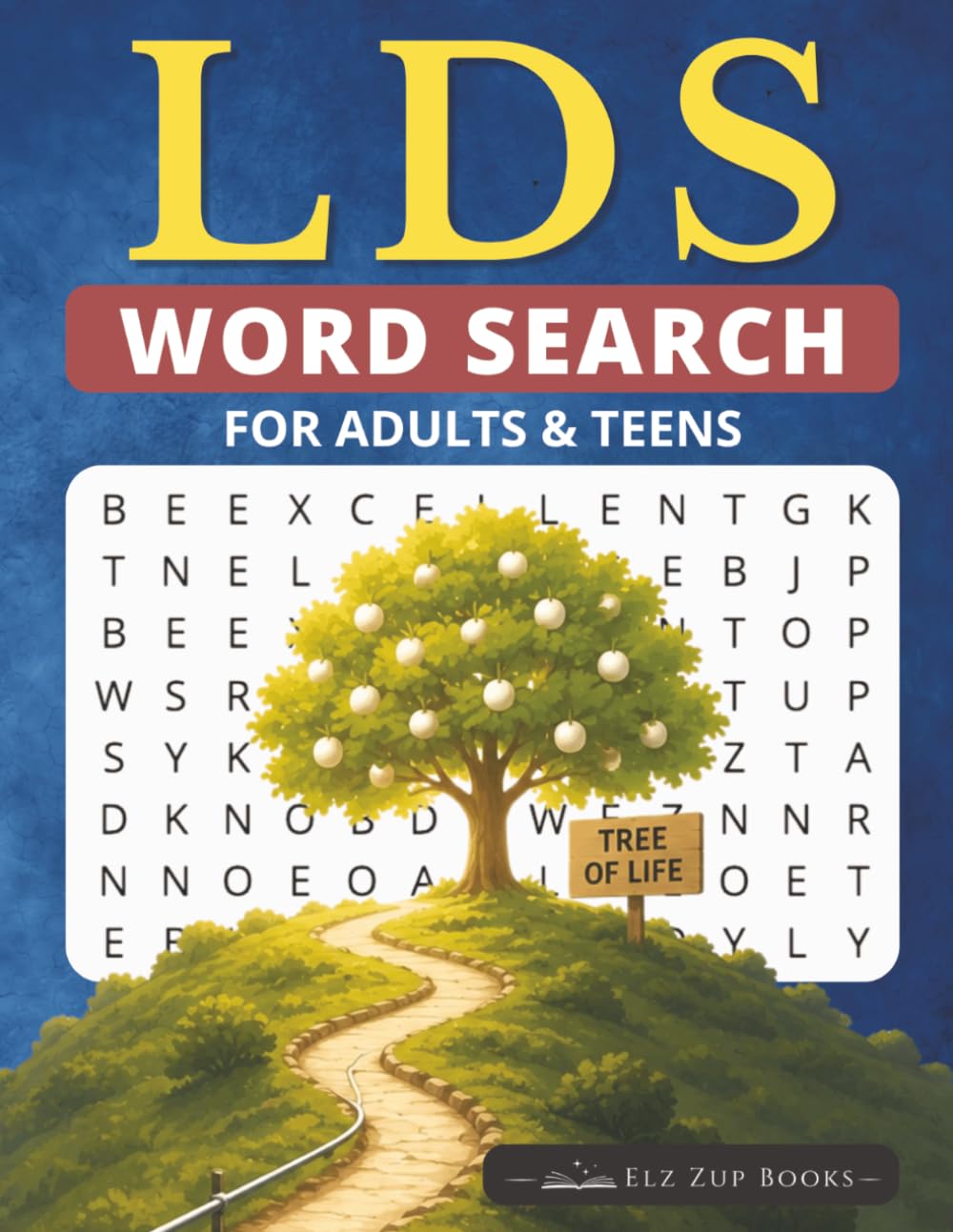 LDS Word Search for Adults and Teens: Large Print Puzzles for Latter-day Saints | Words Related to Jesus Christ, Temples, Missions, Book of Mormon, ... (Elz Zup Signature Word Searches Series)