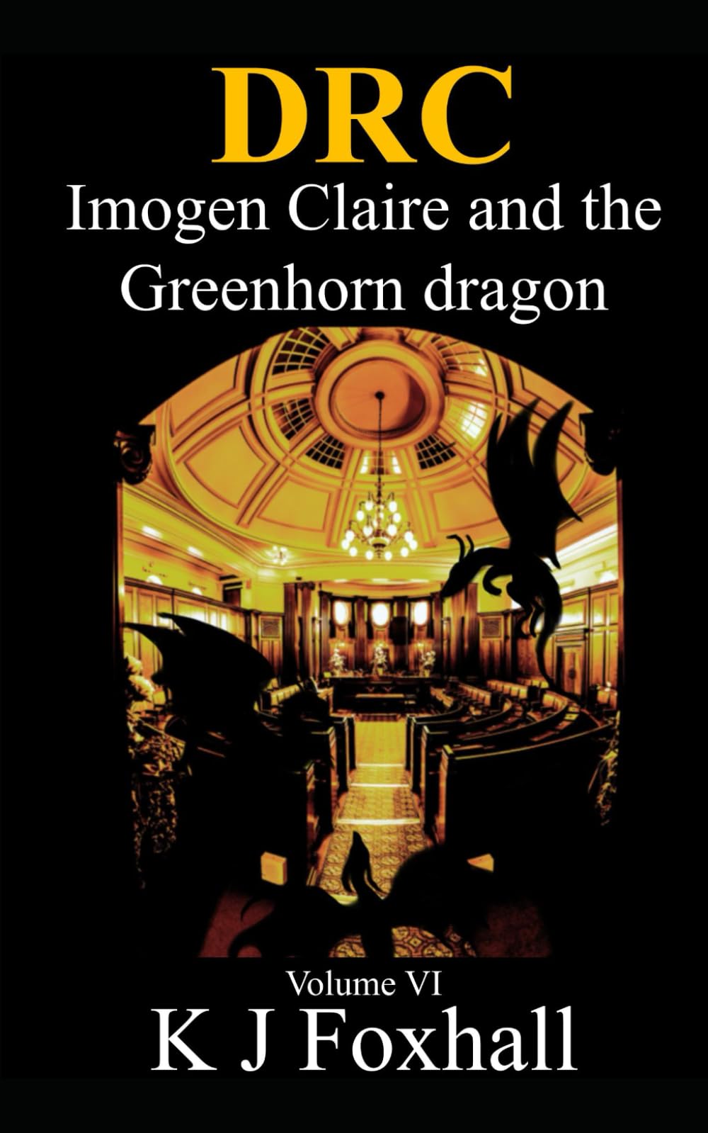 The Dragon Realm Chronicles: Imogen Claire and the Greenhorn dragon