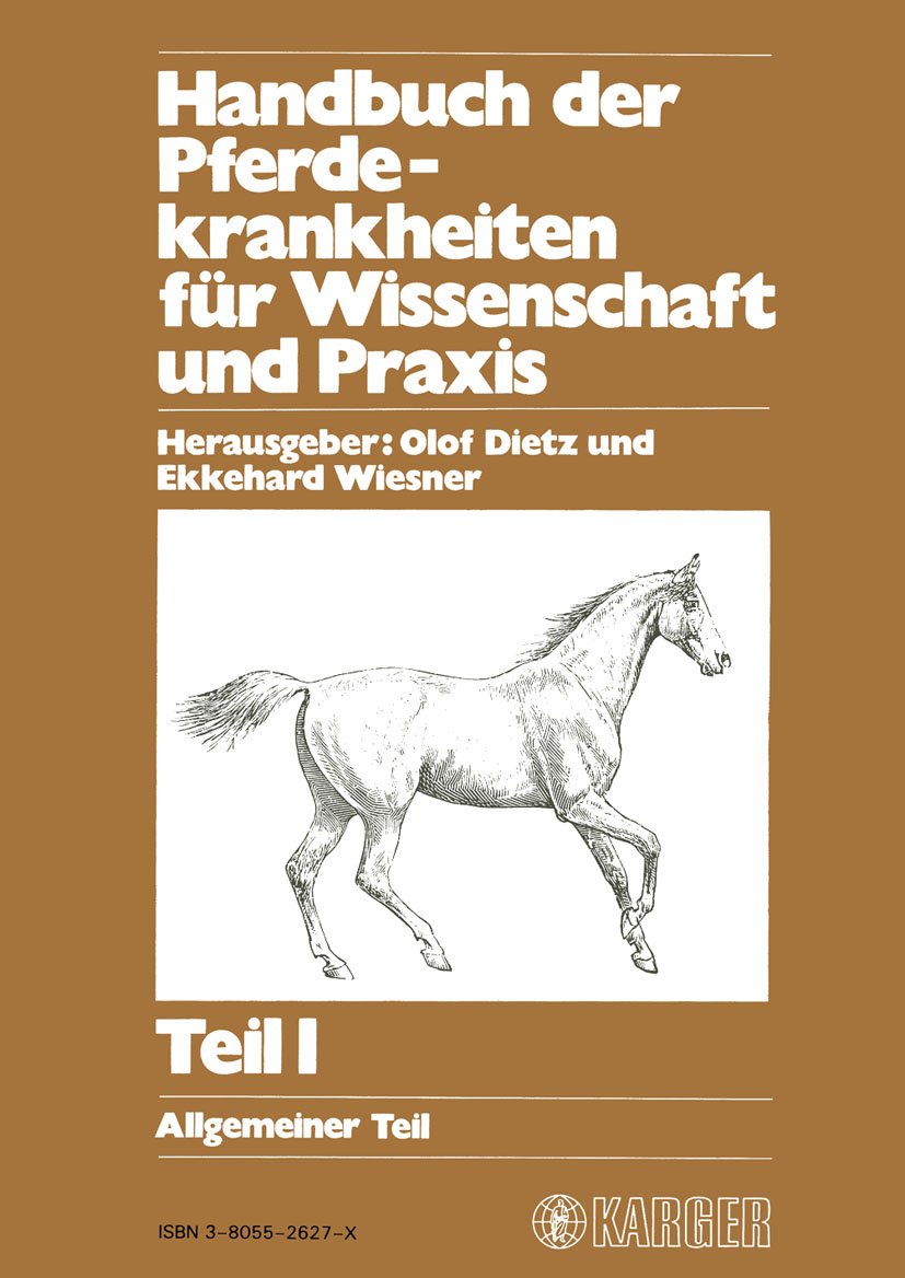 Handbuch der Pferdekrankheiten für Wissenschaft und Praxis: Band 1