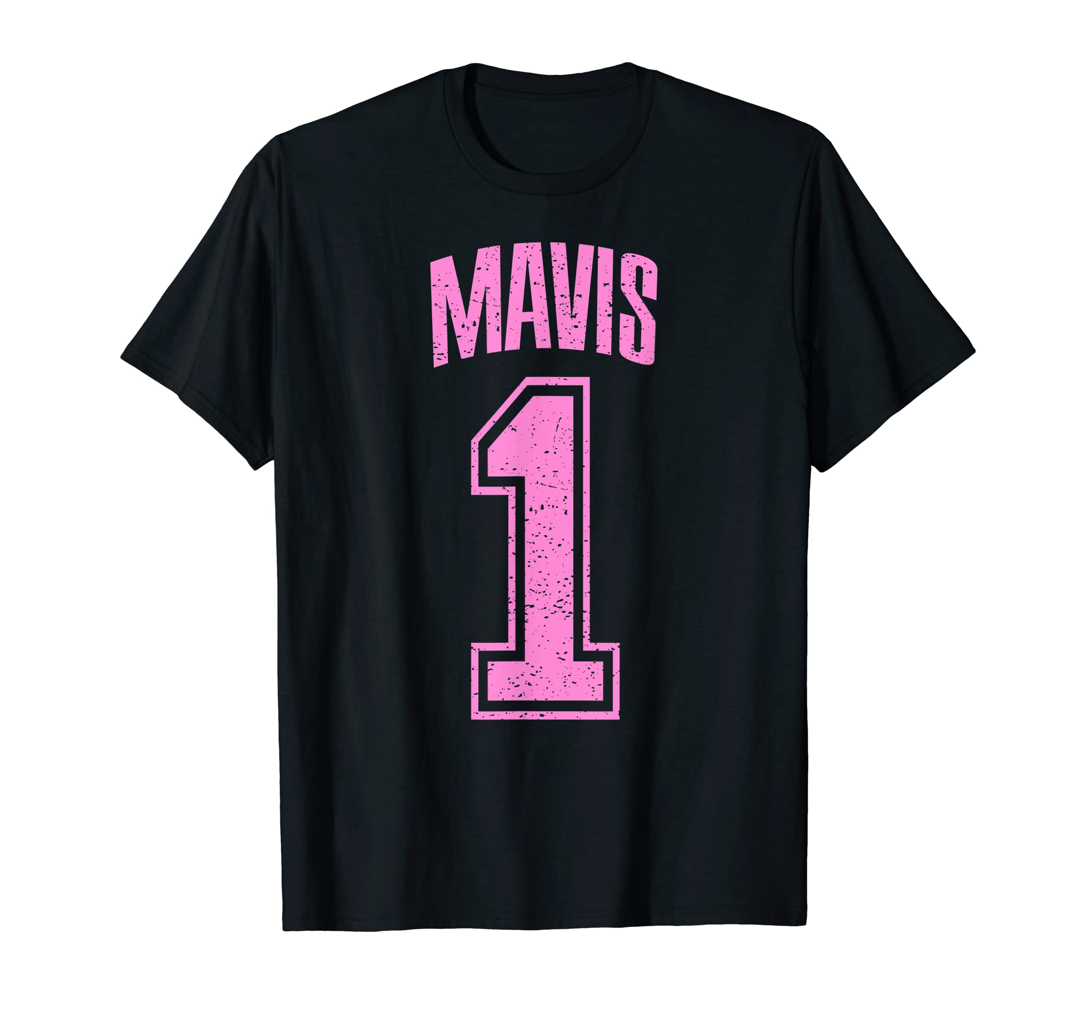 Mavis Supporter Number 1 Biggest Fan T-Shirt