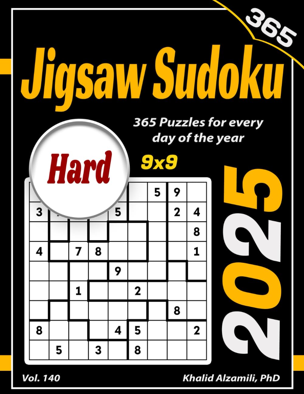2025 Jigsaw Sudoku: 365 Hard (9x9) Puzzles for Every Day of the Year (Game Calendars Series)