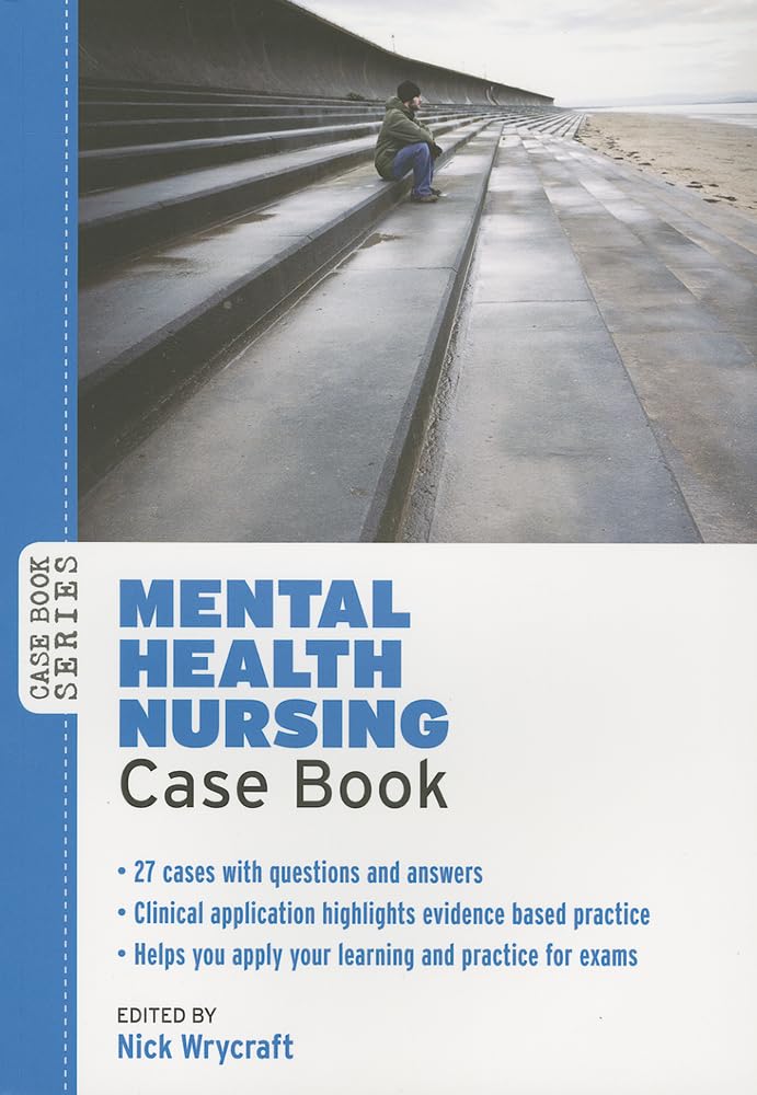 Mental Health Nursing Case Book (Case Books)-Nick Wrycraft