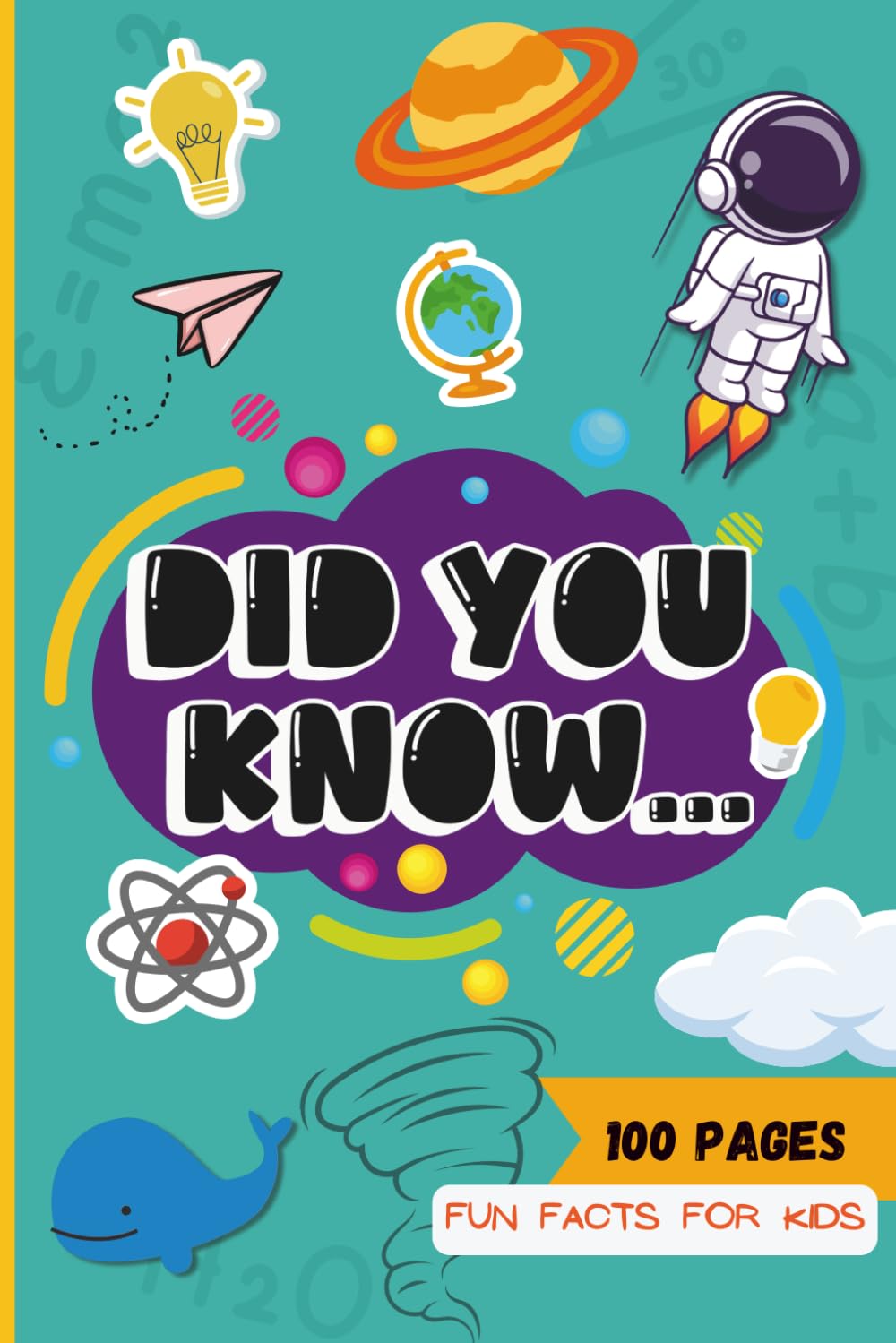 Fun Facts & Brain-Boosting Trivia for Curious Kids: Laugh, Learn & Explore with Easy Trivia Questions and Mind-Blowing Facts