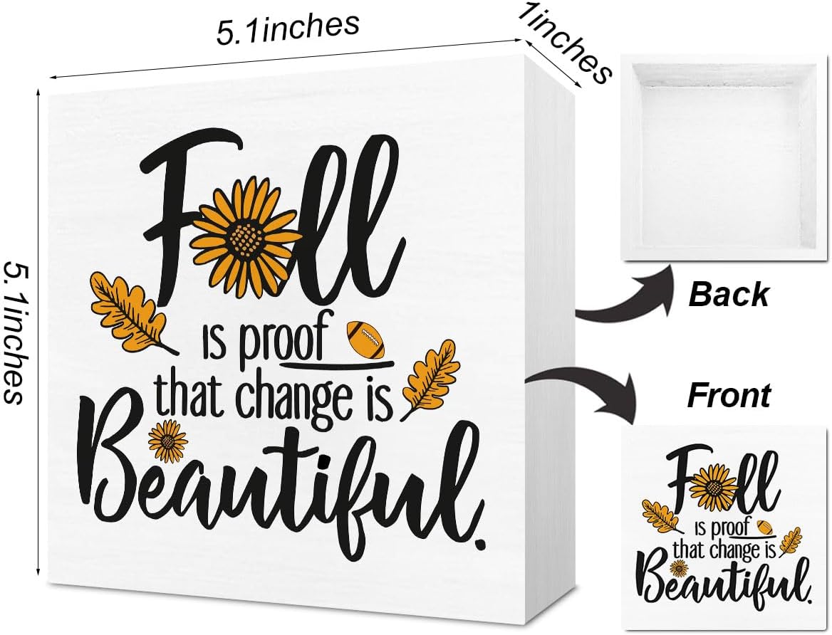 MIGUMUTU Fall Room Home Decor, Fall Decor Fall Is Proof That Change Is Beautiful Sign, Fall Decorations for Home, Sunflower Sign Autumn Home Office Wall Pediments Decor 5 X 5 Inch