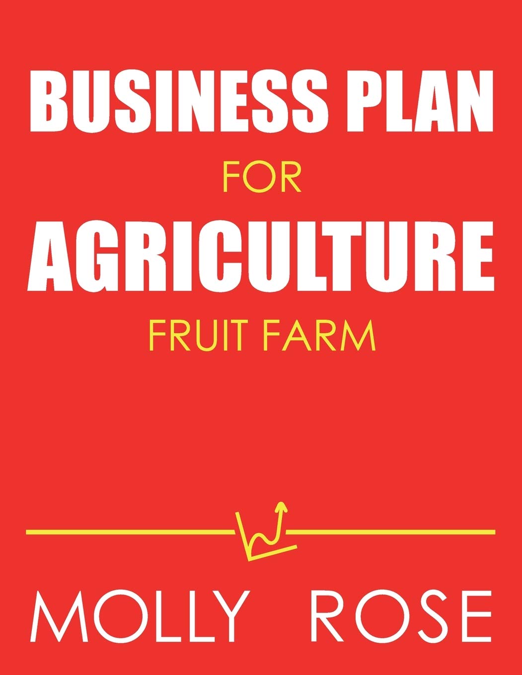 Business Plan For Agriculture Fruit Farm