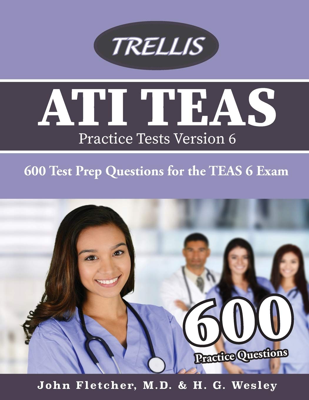 ati-teas-practice-tests-version-6-600-test-prep-questions-for-the-teas-6-exam-trellis-test-prep-9780996870696-amazon-com-books