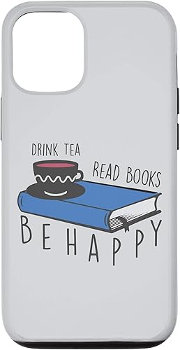 iPhone 1212 Pro Drink Tea Read Books Be Happy Bookworm Book Lover Estuche de regalo