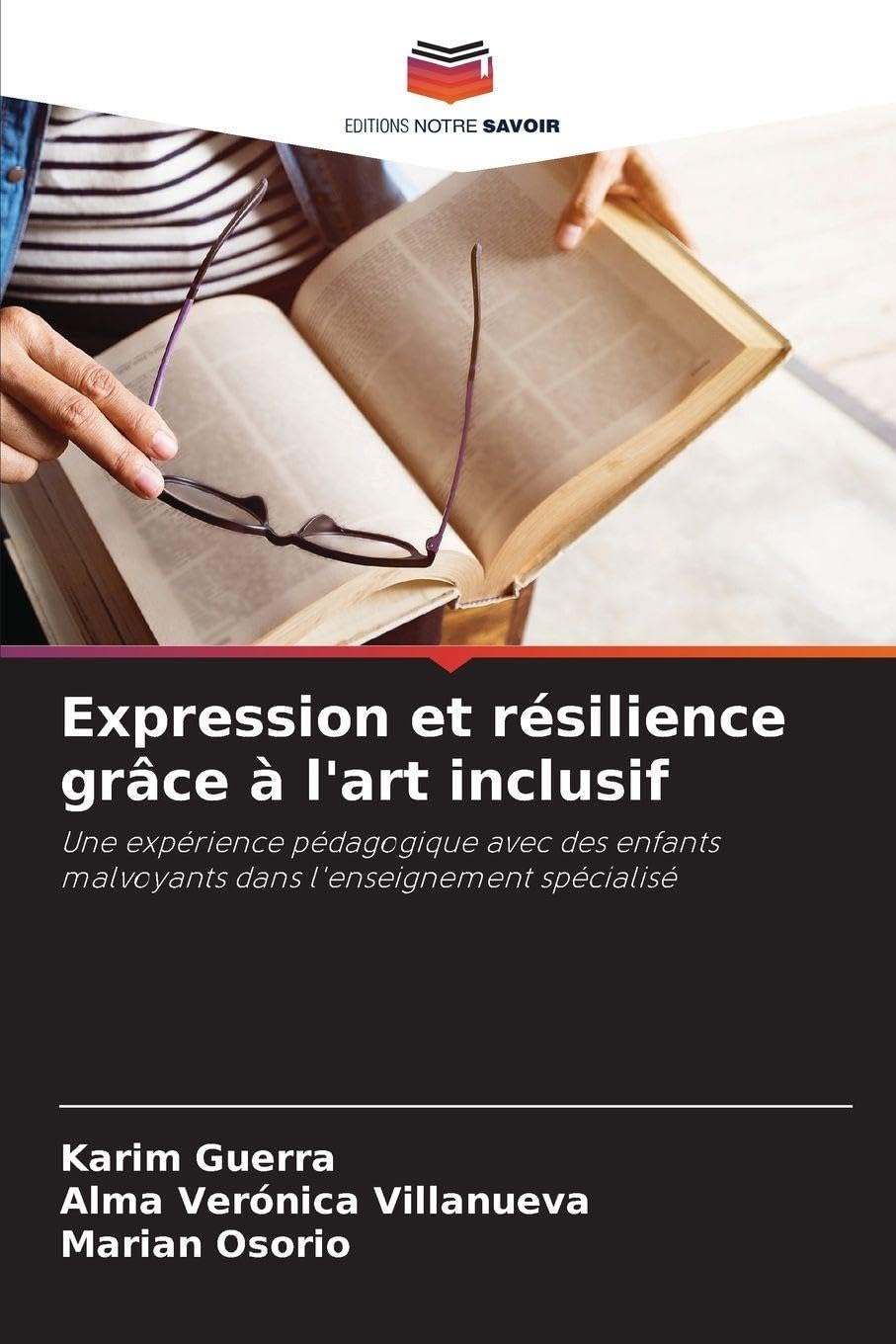 Expression et résilience grâce à l'art inclusif: Une expérience pédagogique avec des enfants malvoyants dans l'enseignement spécialisé
