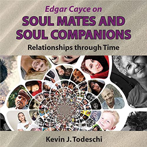 Edgar Cayce on Soul Mates and Soul Companions by Kevin Todeschi episode artwork