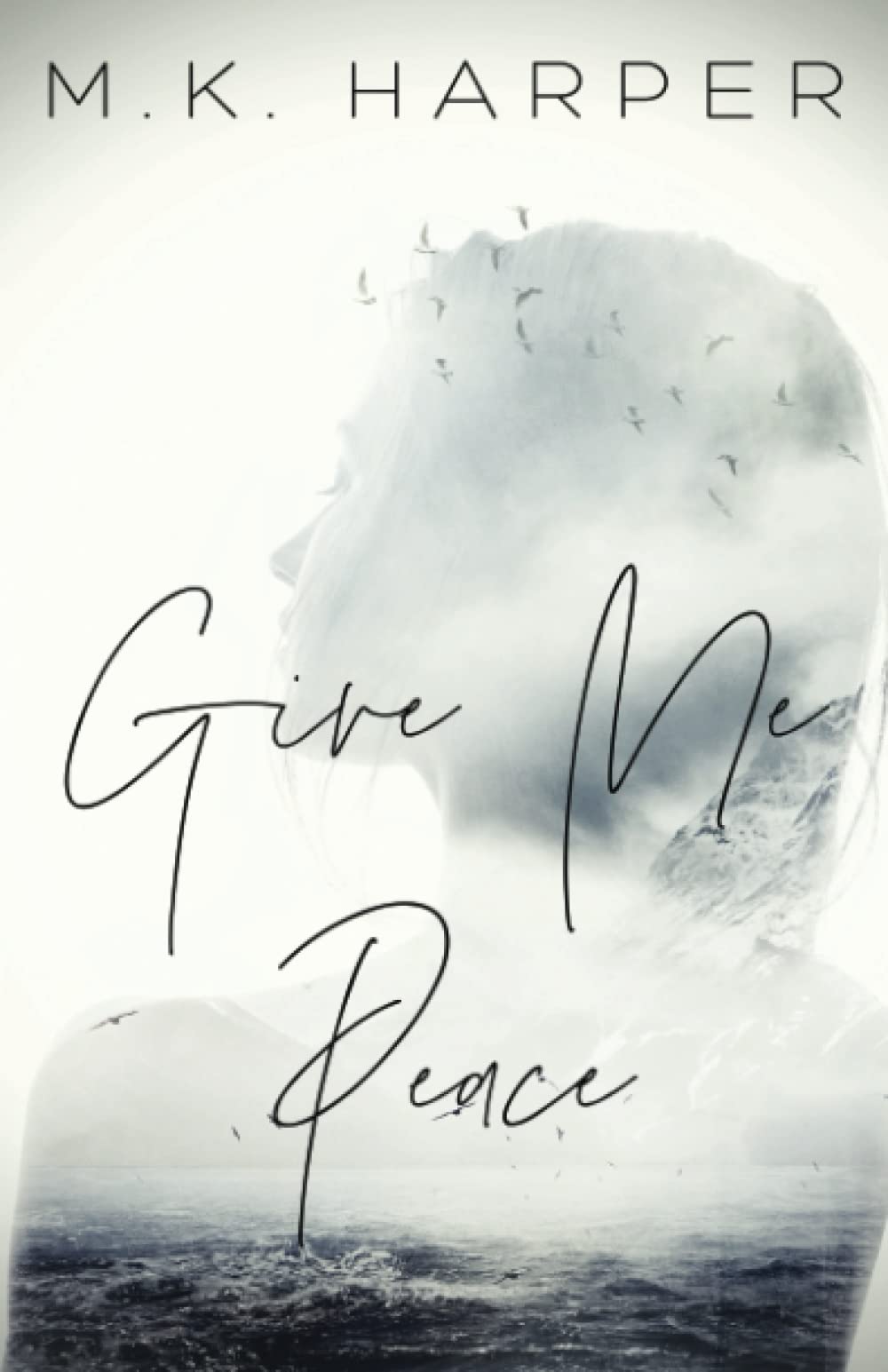 Give Me Peace
