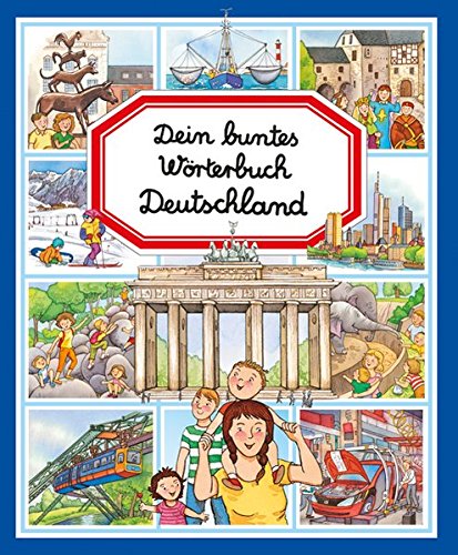 Télécharger Dein buntes Wörterbuch: Deutschland Livre PDF Gratuit