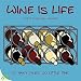 Wine is Life 2015 Wall Calendar