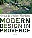 Nicole de V&Atilde;&copy;sian: Gardens: Modern Design in Provence (Nature)