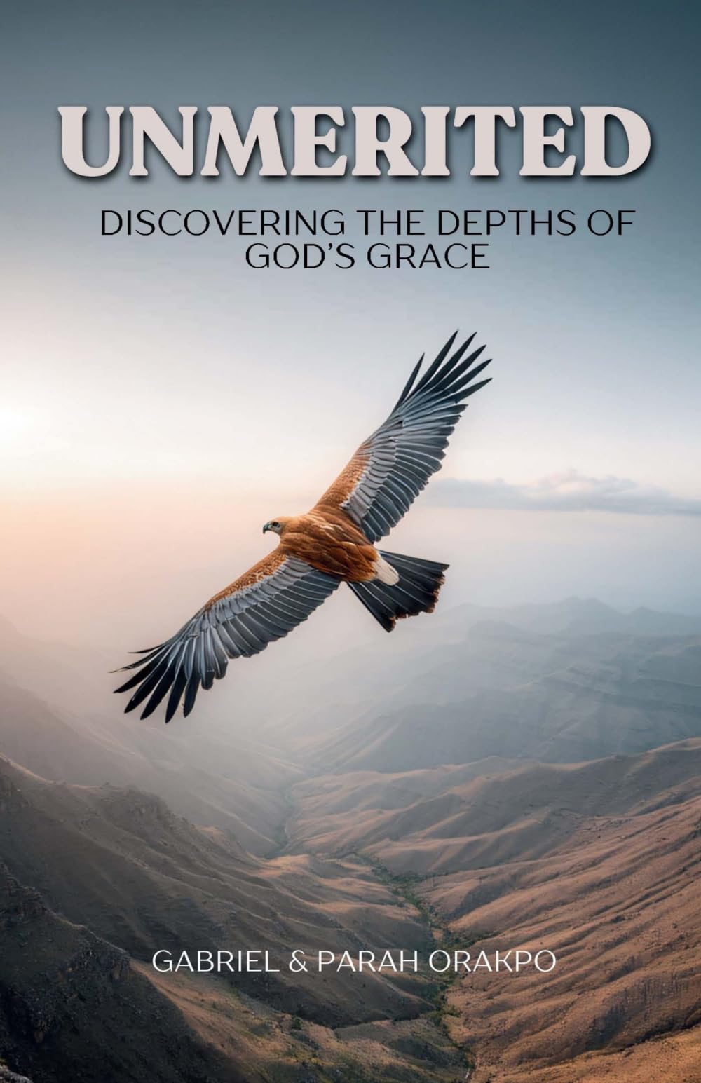 UNMERITED: DISCOVERING THE DEPTHS OF GOD'S GRACE