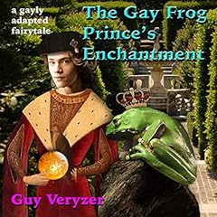 Page de couverture de The Gay Frog Prince's Enchantment
