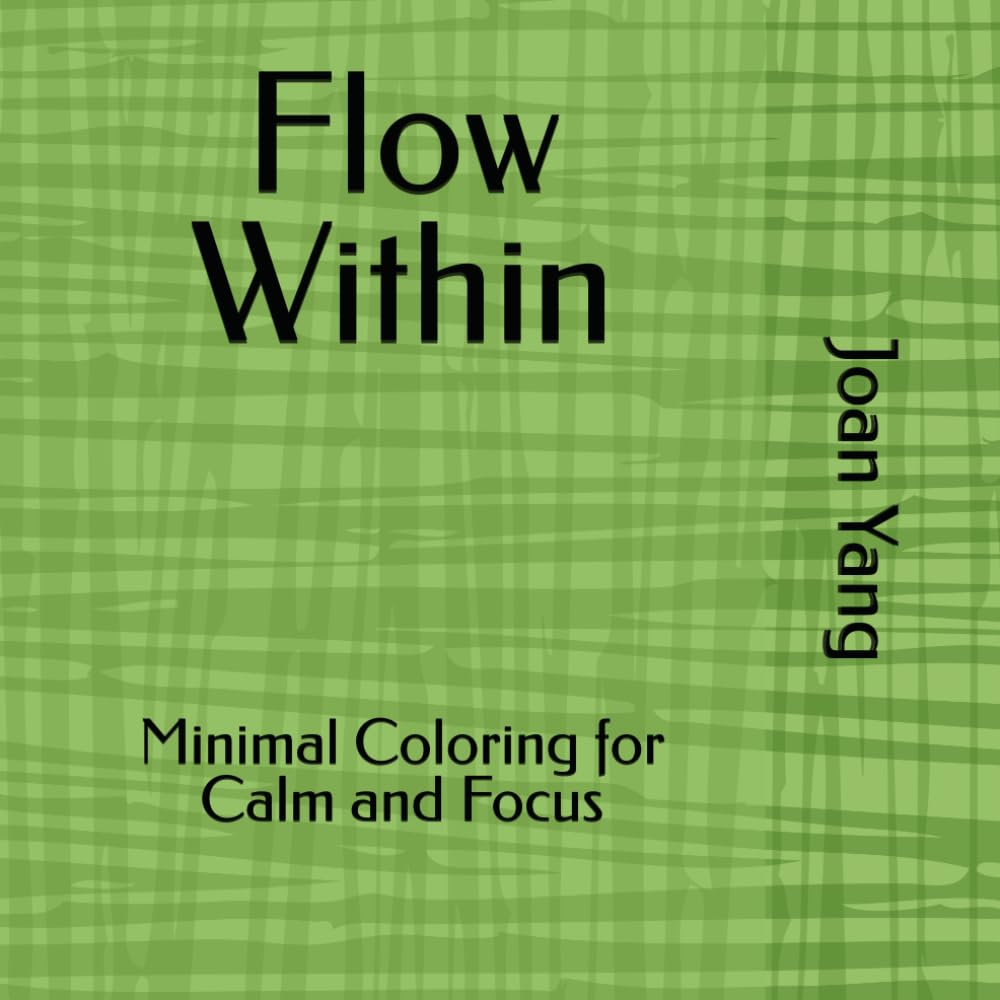 Flow Within: Minimal Coloring for Calm and Focus