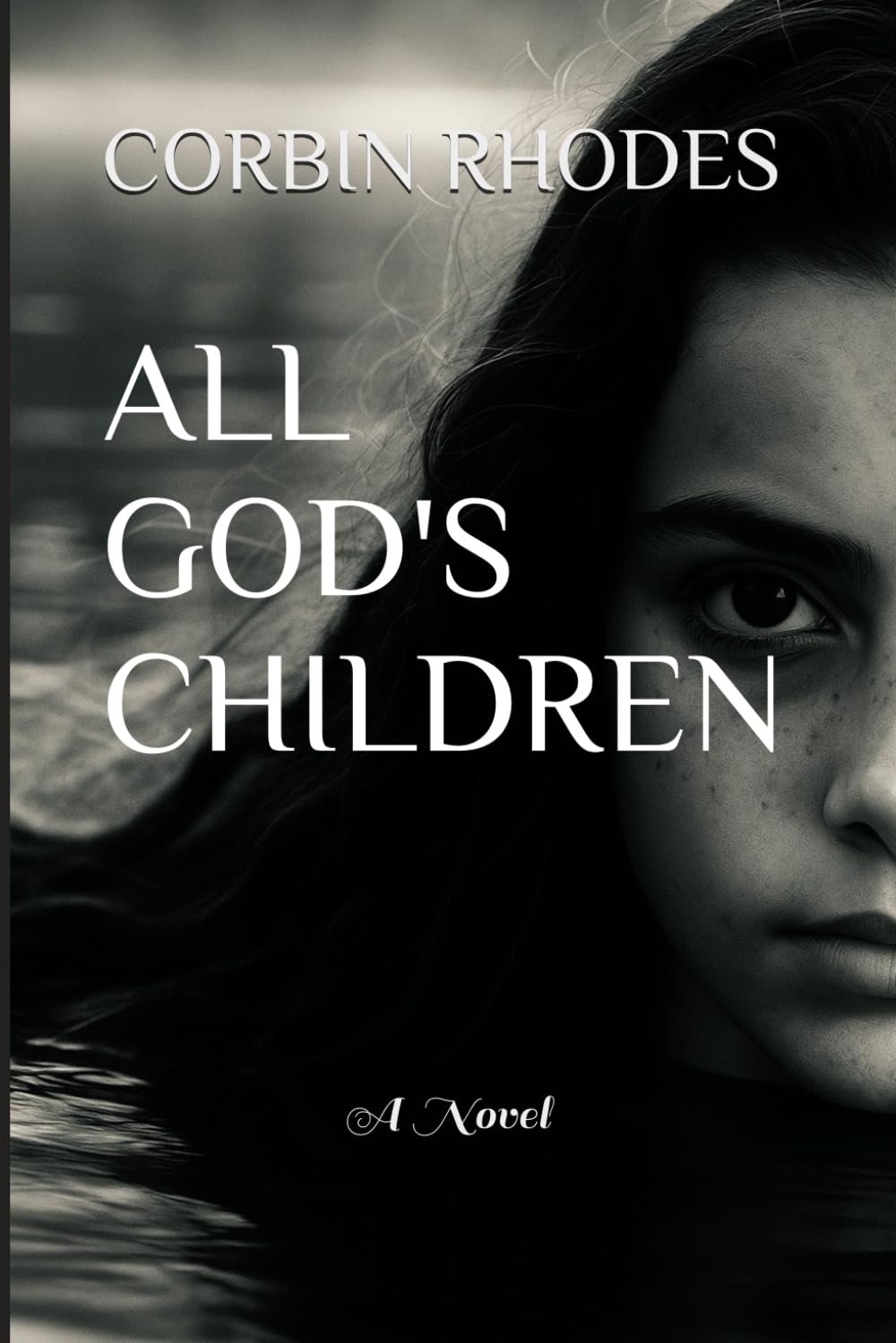 All God's Children: A Novel