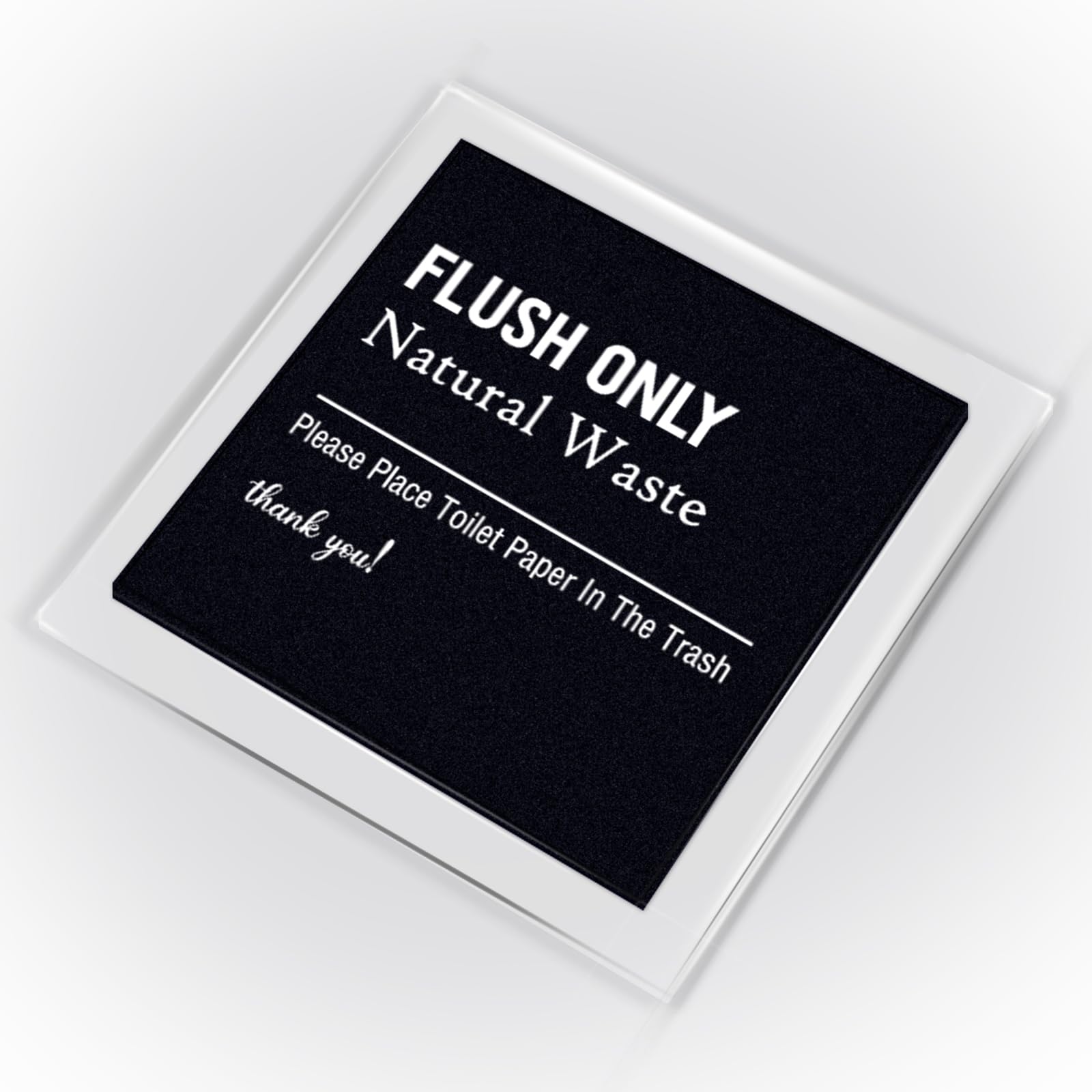 Flush Only Natural Waste Rules Sign Frosted Black 5.2x5.2 Inch, Self-adhesive Sign for Bathroom Toilet