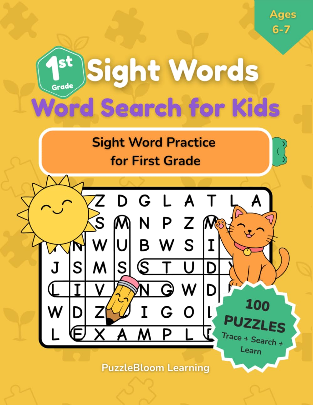 1st Grade Sight Words Word Search for Kids: First Grade Sight Word Puzzles | Large Print Word Search for Kids Ages 6–7 | Reading Practice, Phonics & ... Learning: Sight Words Puzzle Books)