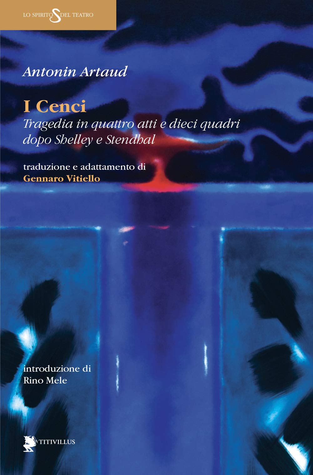 I Cenci. Tragedia In Quattro Atti E Dieci Quadri Dopo Shelley E Stendhal - 4