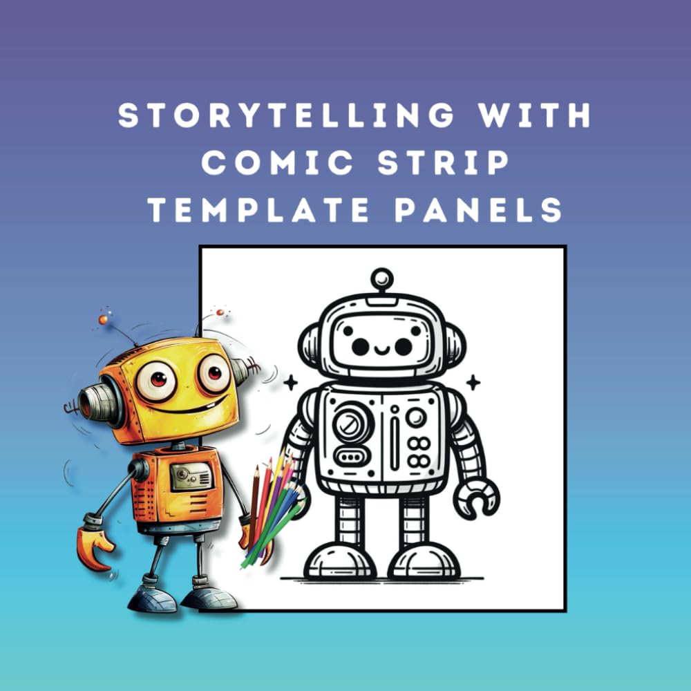 Storytelling with Comic Strip Template Panels (Bright Future ELA Curriculum Series)