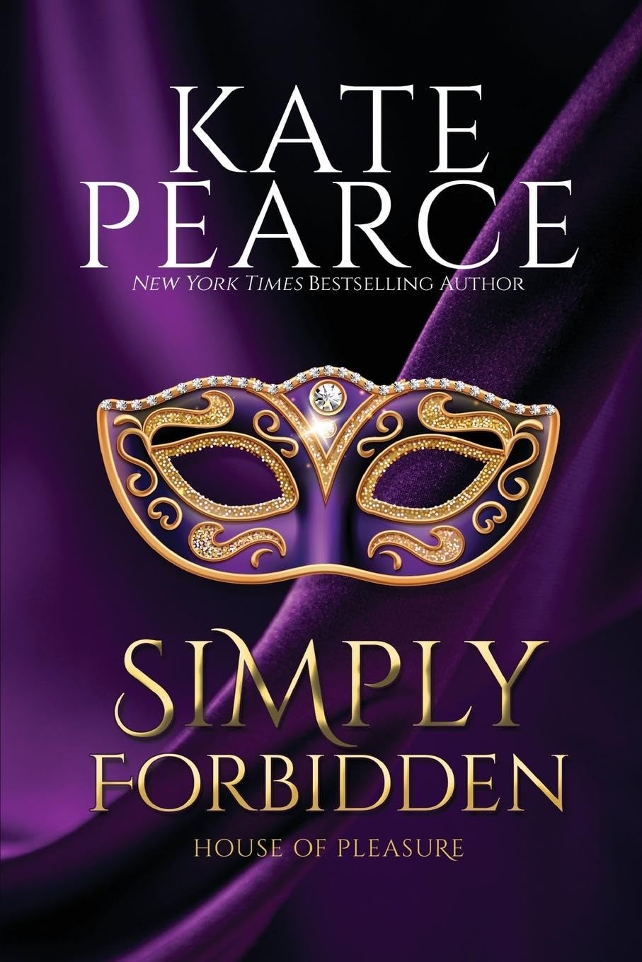 Simply Forbidden: 6 (House of Pleasure)