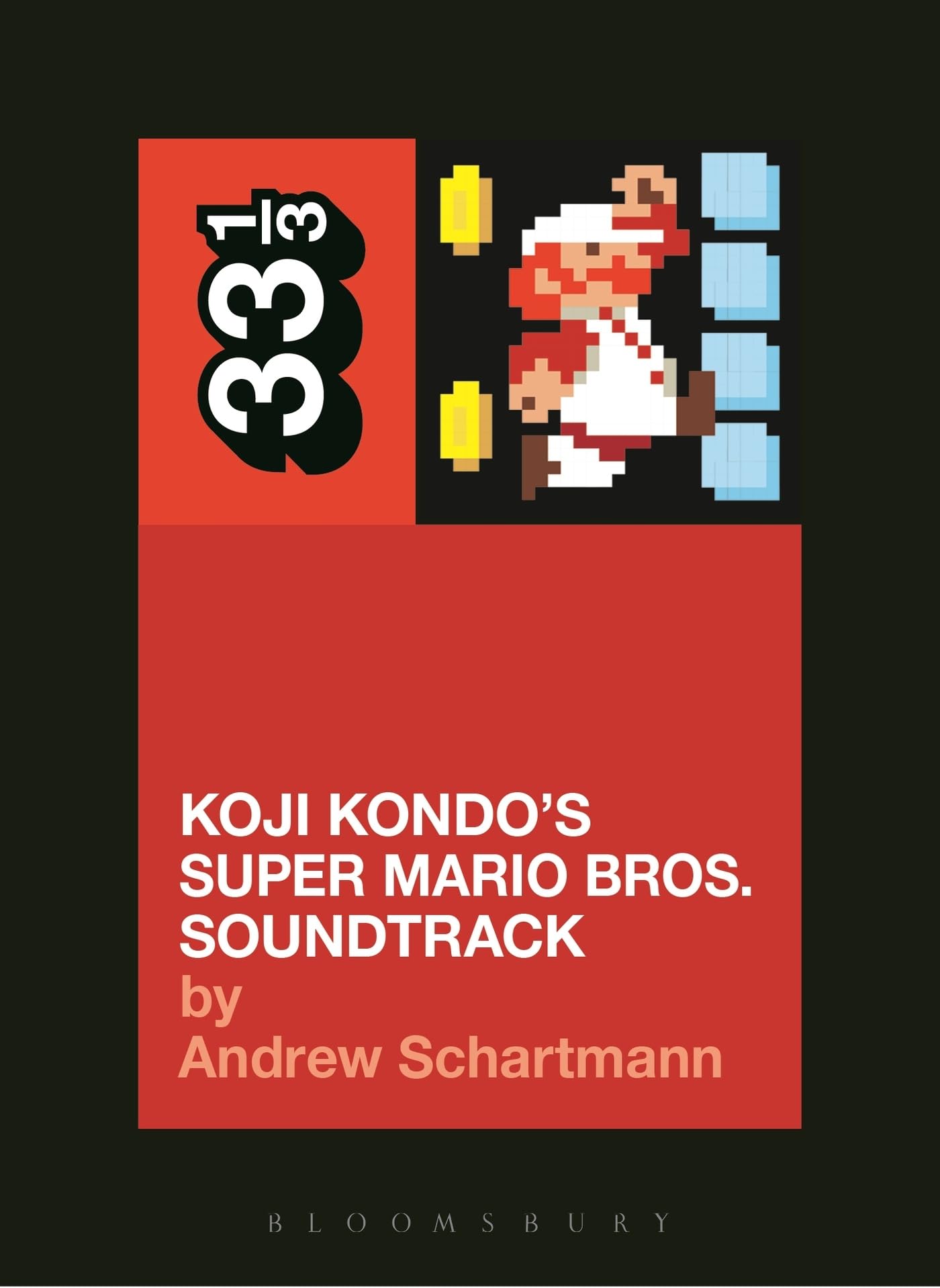 Koji Kondo's Super Mario Bros. Soundtrack (33 1/3)